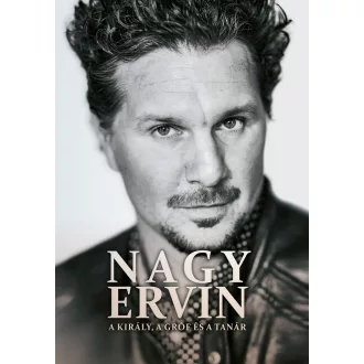   Nagy Ervin - A király, a gróf és a tanár - Péterfy Gergely