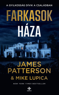 Farkasok háza – James Patterson