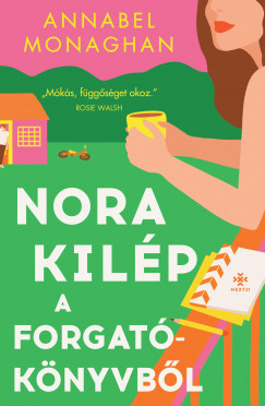 Nora kilép a forgatókönyvből - Annabel Monaghan