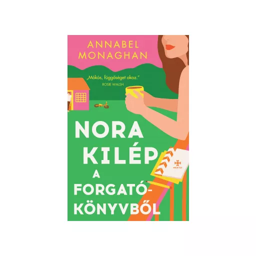 Nora kilép a forgatókönyvből - Annabel Monaghan