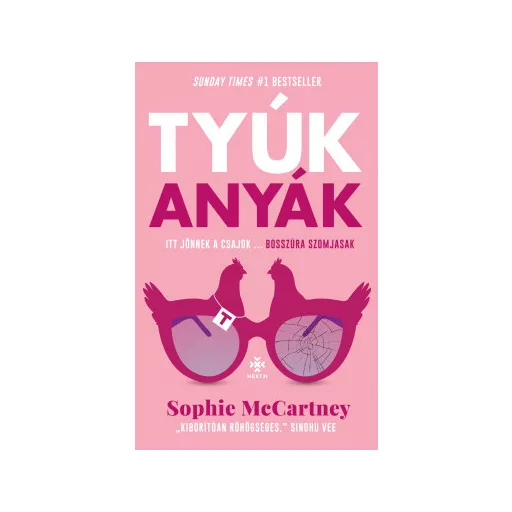Tyúkanyák - Sophie McCartney