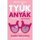 Tyúkanyák - Sophie McCartney
