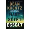 Nagy, sötét égbolt - Dean Koontz