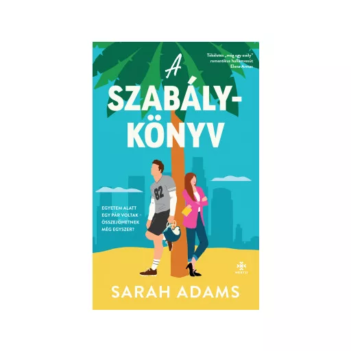 A szabálykönyv - Sarah Adams