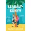 A szabálykönyv - Sarah Adams