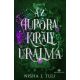 Az Aurórakirály uralma - Nisha J. Tuli