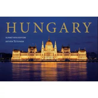 Hungary - Kolozsvári Ildikó és Tutunzis István (szerk.)