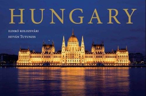 Hungary - Kolozsvári Ildikó és Tutunzis István (szerk.)