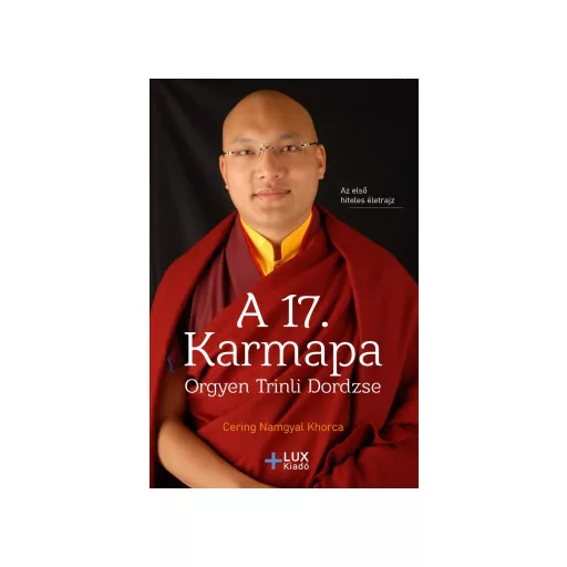 A 17. Karmapa, Orgyen Trinli Dordzse - Cerin Namgyal Khorca