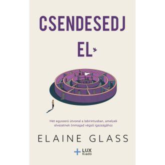 Csendesedj el - Elaine Glass
