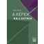 A képek hallgatása - Lénárt Tamás