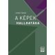 A képek hallgatása - Lénárt Tamás
