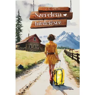 Szerelem hirdetésre - J. K. Smith