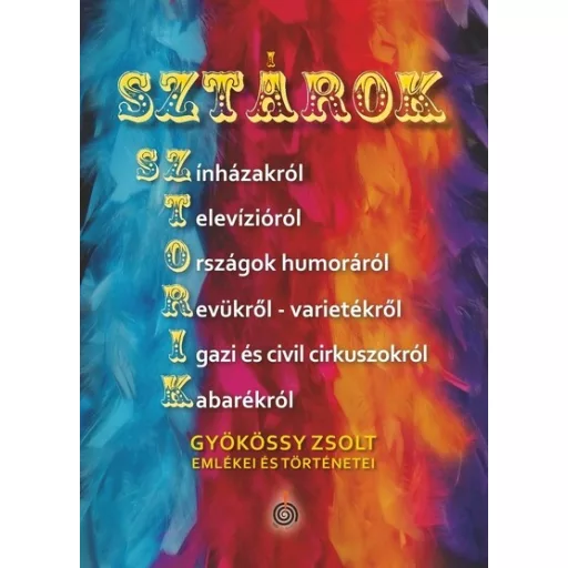 Sztárok-sztorik - Gyökössy Zsolt