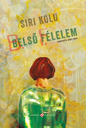 Belső félelem - Siri Kolu