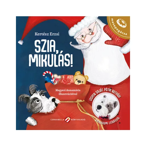 Szia, Mikulás! - Amigurumi játék leírással - Kertész Erzsi