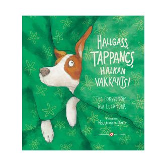 Hallgass, Tappancs, halkan vakkants! - Ted Forsström