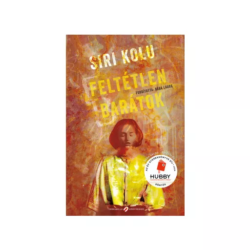 Feltétlen barátok - Siri Kolu