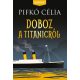 Doboz a Titanicról - Pifkó Célia