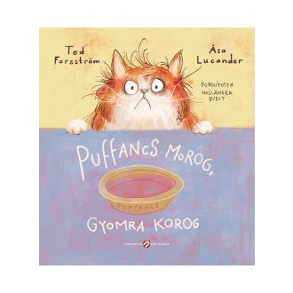 Puffancs morog, gyomra korog - Ted Forsström