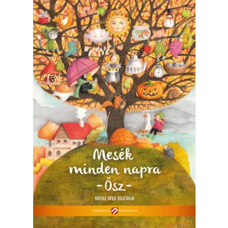Mesék minden napra - Ősz - Lovász Andrea szerk.