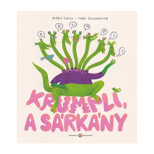 Krumpli, a sárkány - Pifkó Célia, Iván Zsuzsanna