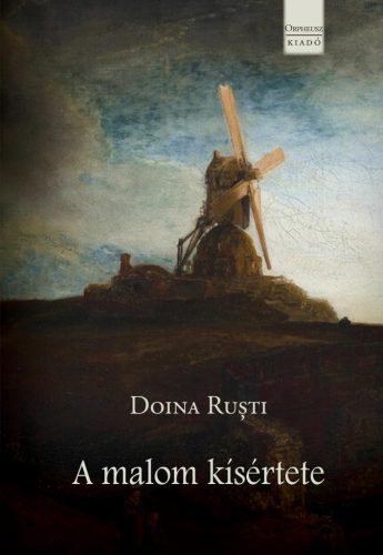 A malom kísértete - Doina Rusti