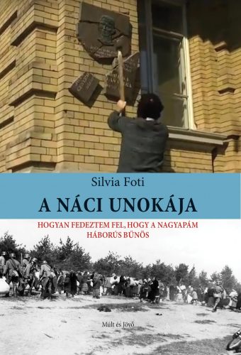 A náci unokája - Foti Silvia