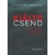 Kiáltó csend - A holokauszt helyi emlékezete Magyarországon - Csepeli György