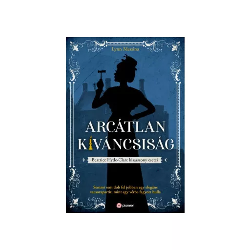 Arcátlan kíváncsiság - Lynn Messina