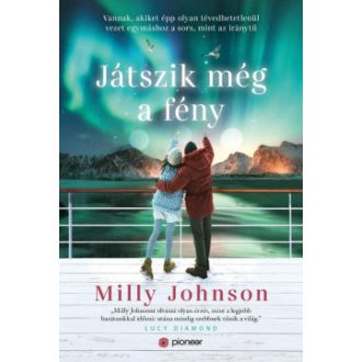 Játszik még a fény - Milly Johnson