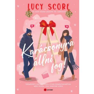 Karácsonyra állni fog! - Lucy Score