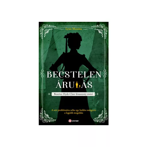 Becstelen árulás - Lynn Messina
