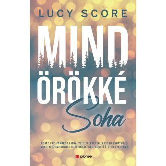 Mindörökké soha - Lucy Score