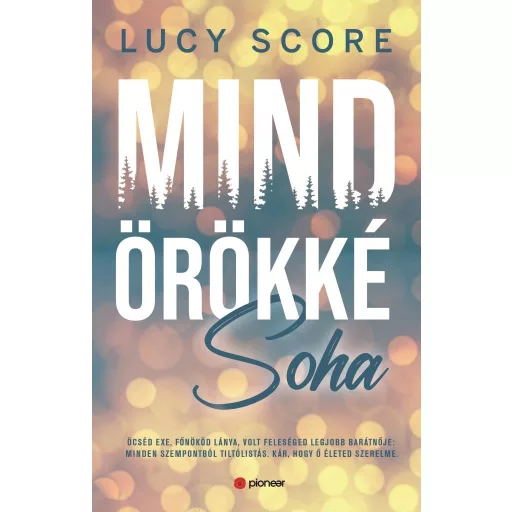 Mindörökké soha - Lucy Score