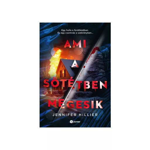 Ami a sötétben megesik - Jennifer Hillier