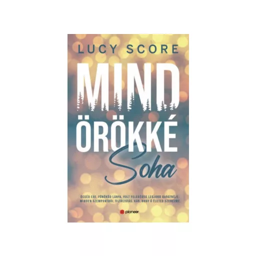 Mindörökké soha (Éldekorált) - Lucy Score