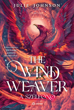 The Wind Weawer - A szélfonó (Éldekorált) - Julie Johnson