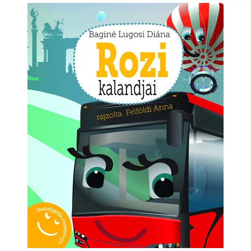 Rozi kalandjai - Baginé Lugosi Diána