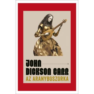 Az Aranyboszorka - John Dickson Carr
