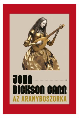 Az Aranyboszorka - John Dickson Carr