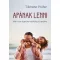 Apának lenni - Miért van égetően szükség új apákra - Tillmann Prüfer