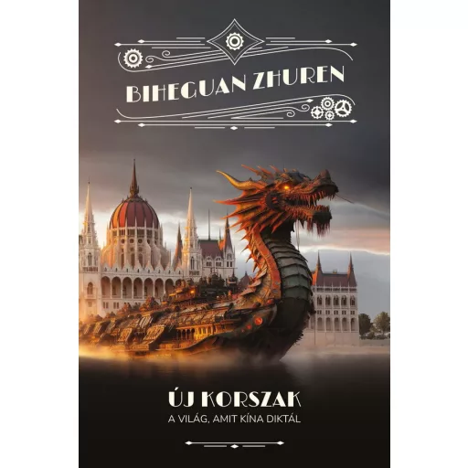 Új korszak - A világ, amit Kína diktál - Biheguan Zhuren