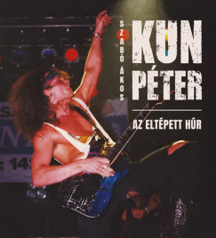 Kun Péter - Az eltépett húr - Szabó Ákos