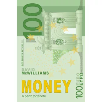 Money - A pénz története - David McWilliams