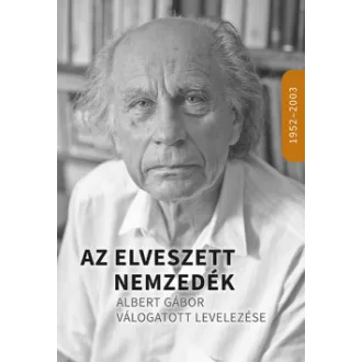 Az elveszett nemzedék - Mórocz Gábor szerk.