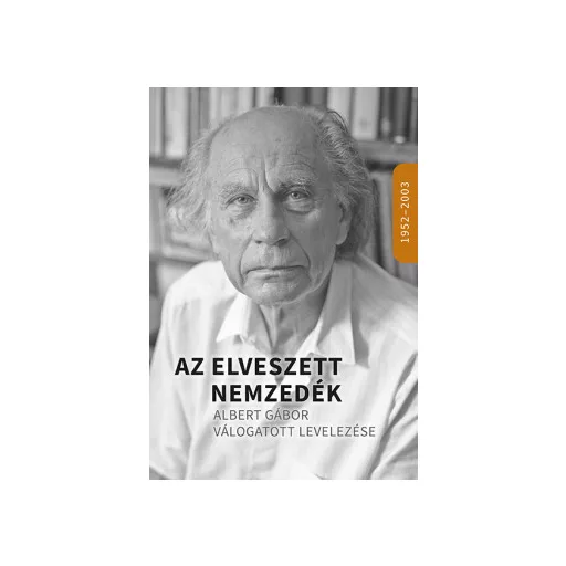 Az elveszett nemzedék - Mórocz Gábor szerk.