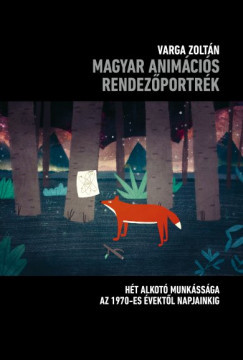 Magyar animációs rendezőportrék - Varga Zoltán