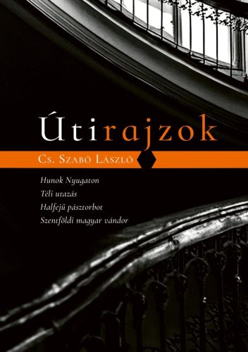 Útirajzok - Cs. Szabó László