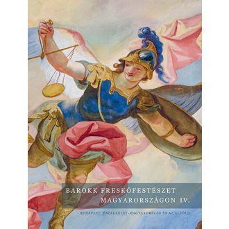   Barokk freskófestészet Magyarországon 4. - Jernyei Kiss János szerk.